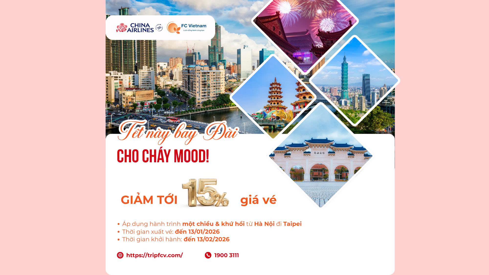 Ưu đãi tới 15% | Tết này bay Đài cho cháy mood!